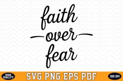 Faith over Fear SVG | Quotes | SVG Cut files Product Image 1