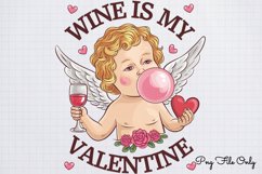 Wine is my valentine PNG Product Image 1