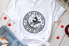 Dance life svg | when life gives you music dance | dance svg Product Image 4