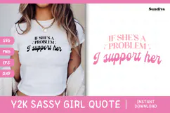 Y2K Sassy Girl Baby Tee Quote - Bratcore | I Support Her Product Image 1
