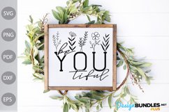 BE - YOU - TIFUL SVG Cut Files / Funny Girl SVG Design Product Image 3
