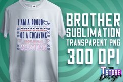 Brother Quotes Sublimation | T-Shirt Design | PNG 300 DPI Product Image 1