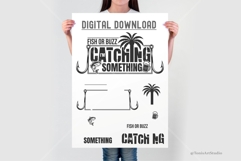 Fish or Buzz I&#039;m Catching Something SVG Fishing Bundle Product Image 3