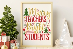 Merry Teachers Bright Students Svg, Christmas Teacher Svg. Product Image 9