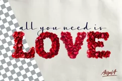 Valentine sayings All you need is love, rose petals font PNG Product Image 1