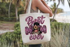 Best mom ever PNG sublimation | Mother's Day PNG T-Shirt Product Image 5
