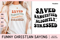 Funny Christian Saying SVG | Slightly Stressed Product Image 1