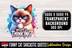 Funny Cat Sarcastic Quote Clipart Sublimation #9 Product Image 1