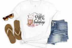 Sublimation Download | Coffee, Is My Valentine | Funny Heart Product Image 8