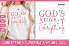Christian Valentine's Day Quote SVG | God's Love Everything Product Image 1