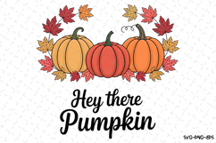 Hey there Pumpkin Svg | Halloween Svg | Svg Cut Files Product Image 1