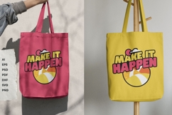 Make It Happen - SVG T-Shirt Design Product Image 9