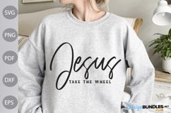 Jesus Take the Wheel SVG Design / Christian Quote SVG Product Image 1