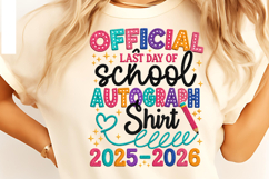 Last Day Autographs 2026 SVG PNG T-Shirt, Back to School PNG Product Image 3