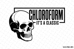 Chloroform It&#039;s a Classic Svg | Halloween Svg | Svg File Product Image 1