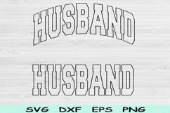 Husband Svg Cut File, Husband Png Hubby Svg Files For Cricut Product Image 1