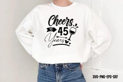 Cheers to 45 years SVG Product Image 1