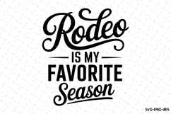 Rodeo is my favorite season Svg | Game Day Svg | Sport Svg Product Image 1
