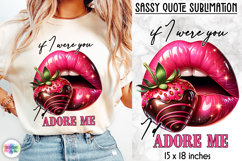 Sassy Lips Quote Sublimation, Bold Pink Lips PNG Product Image 1