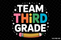 Team Third Grade Svg Design | Svg Files for Cricut Product Image 1