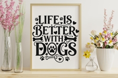 Life Is Better With Dogs Svg, Dog Lover Svg, Dog Mom Svg. Product Image 10