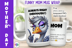 Funny Mother Day Mug Wrap, Always Right Quote PNG Product Image 1