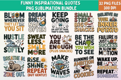 Funny Inspirational Quotes PNG Bundle | 32 Humorous Designs Product Image 1