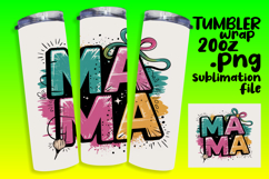 VIBRANT 20oz Tumbler Artwork , Mama Product Image 1