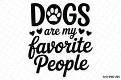 Dogs are my favorite people Svg | Svg Cut Files Product Image 1