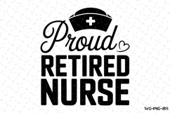 Proud Retired Nurse Svg | Nurse Svg | Svg Cut Files Product Image 1