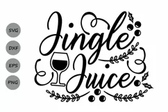 jingle juice svg, christmas svg, jolly svg, christmas wine. Product Image 1