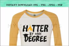 Hotter By One Degree Senior Class of 2019 Graduation SVG Product Image 3