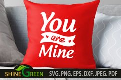 Valentines SVG - Couple Love Quotes You are Mine Product Image 2