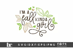 I'm a Fall Kinda Girl SVG | Fall SVG | Thanksgiving SVG Product Image 2