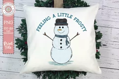 Feeling A Little Frosty | Snowman Sublimation PNG Product Image 1