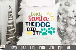 Christmas SVG Cut File - Dear Santa, The Dog Did It SVG File Product Image 1