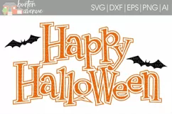 Happy Halloween w/Bats cut File - SVG DXF EPS AI PNG Product Image 1