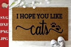 I Hope You Like Cats, funny Welcome Doormat DIY doormat svg Product Image 1