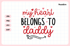 Kids Valentine's Day Quote SVG | My Heart Belongs to Daddy Product Image 3