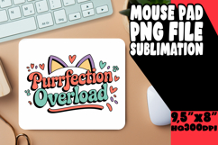 Sweet Mouse Mat Sublimation PNG, Cat Quote Product Image 1