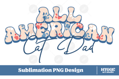 American Cat Dad 4th of July USA Paw DTF PNG Sublimation Product Image 1