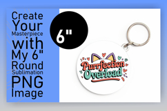Gorgeous Keychain Circle Design PNG , Cat Quote Product Image 1