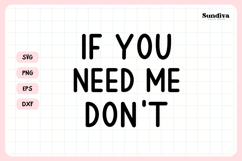 Funny Office Saying SVG | If You Need Me Don't Product Image 3