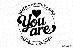 You are Enough Kind Worthy Svg | Svg Cut Files Product Image 1
