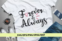 Forever & Always - Love SVG EPS DXF PNG Cutting Files Product Image 1