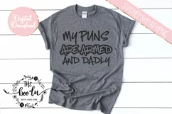 My Puns are Armed and Dadly SVG DXF PNG EPS Cutting Files Product Image 2