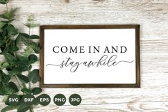 Farmhouse Sign SVG | Come in and Stay Awhile SVG Product Image 1
