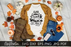 Eat Drink And Be Scary SVG Funny Halloween Party SVG Product Image 1