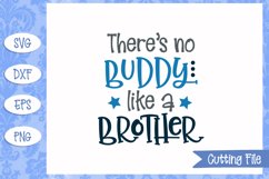 There's no buddy like a brother SVG File Product Image 1