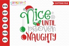 Nice until proven naughty Christmas svg Product Image 1